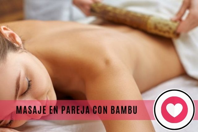 MASAJE PAREJA VALENCIA BAMBU