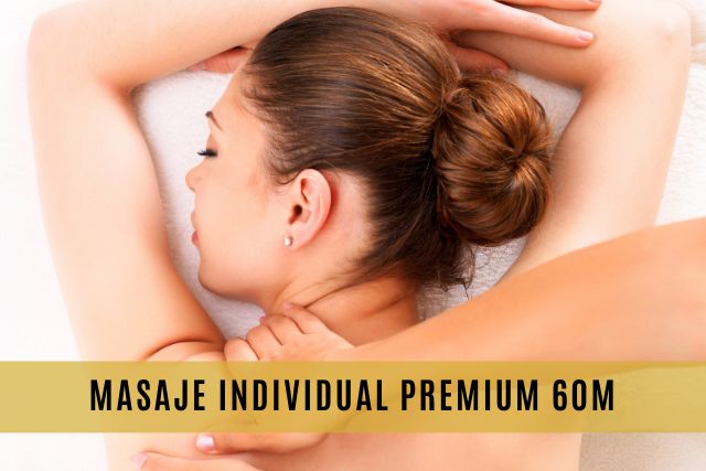 MASAJE INDIVIDUAL PREMIUM VALENCIA 60 MINUTOS